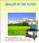 100742 Shalom On The Range: A Roundup of Recipes and Jewish Traditions from Colorado Kitchen